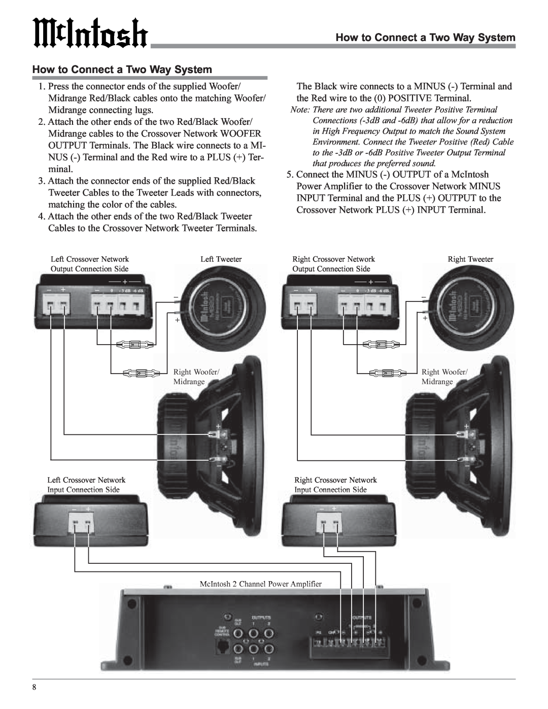 McIntosh MSS630, MSS530 owner manual How to Connect a Two Way System How to Connect a Two Way System, Right Tweeter 