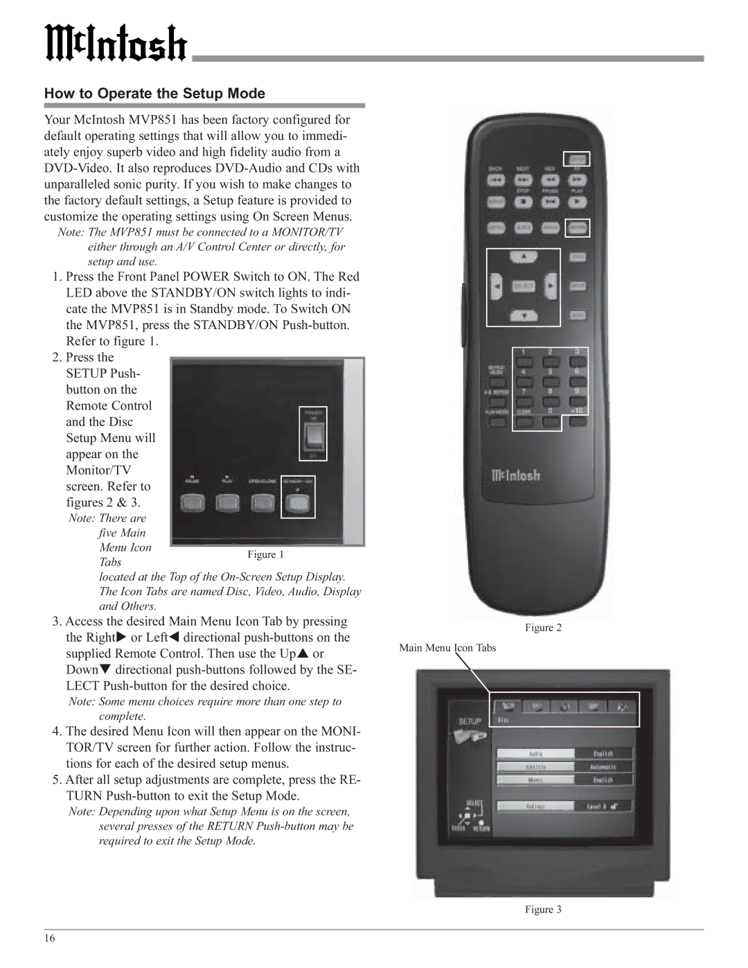 McIntosh MVP851 owner manual How to Operate the Setup Mode 