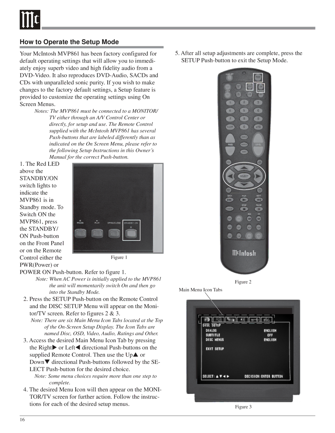 McIntosh MVP861 owner manual How to Operate the Setup Mode 