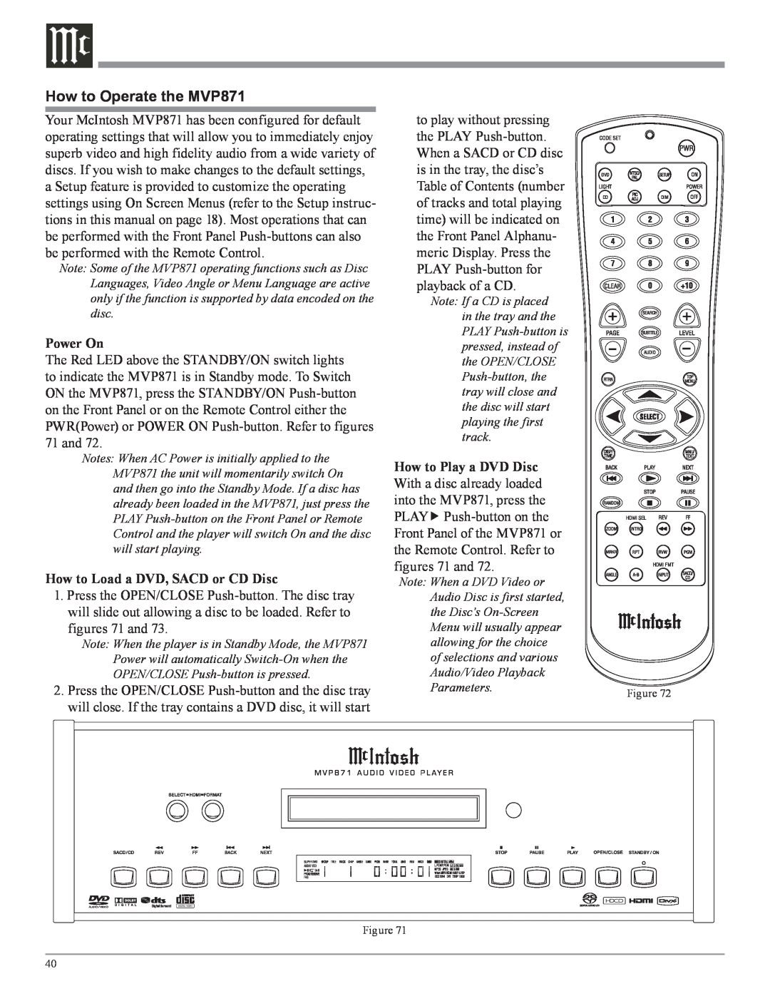 McIntosh owner manual How to Operate the MVP871, Power On, How to Load a DVD, SACD or CD Disc 