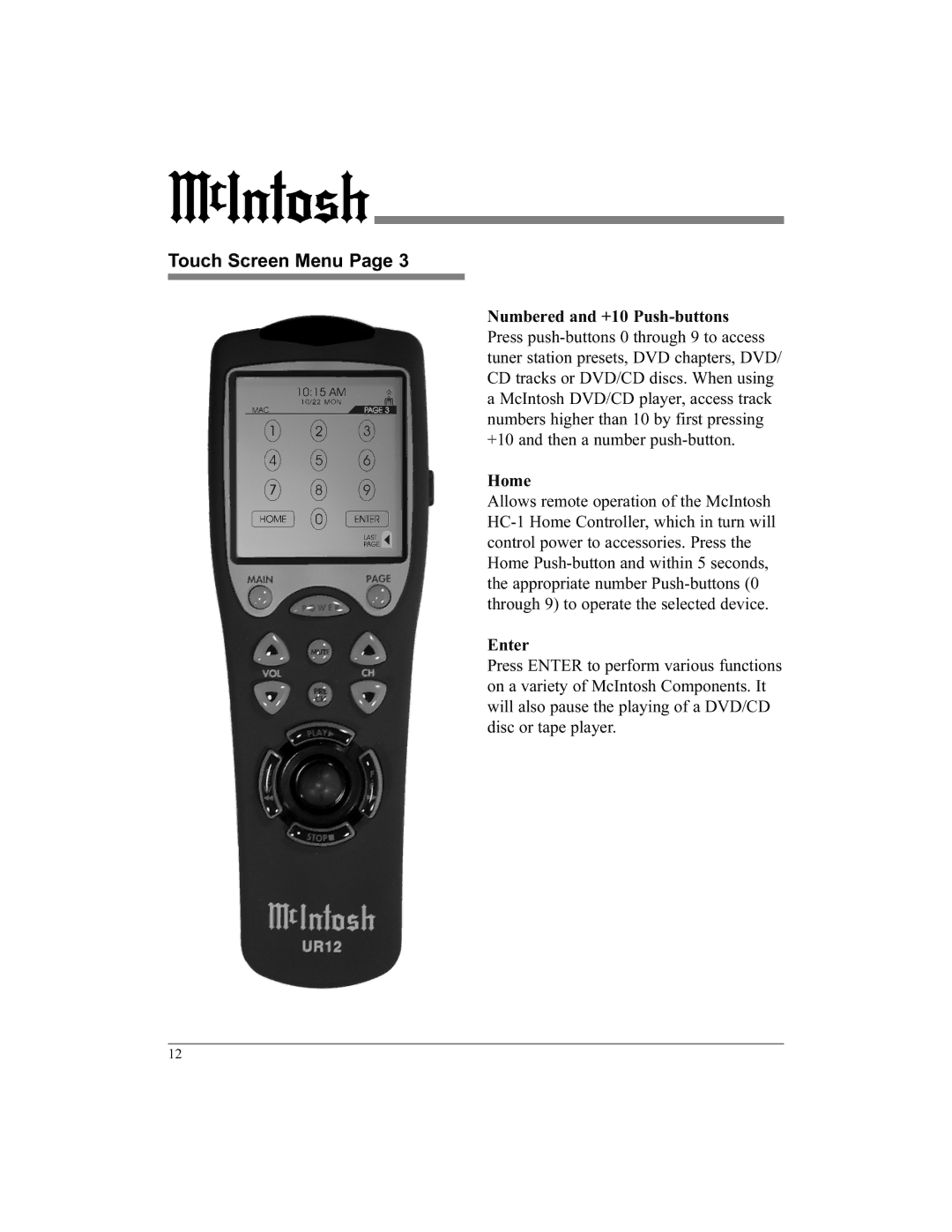 McIntosh UR12 manual Home, Enter 