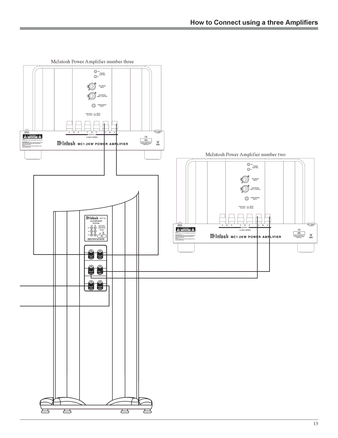 McIntosh XRT1K owner manual How to Connect using a three Amplifiers 