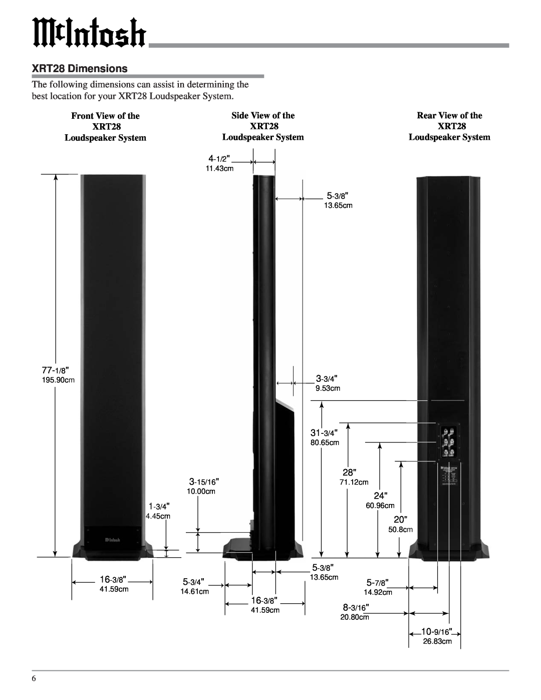 McIntosh XRT28 Dimensions, Front View of the XRT28 Loudspeaker System, 77-1/8, 31-3/4, 10-9/16, Side View of the 