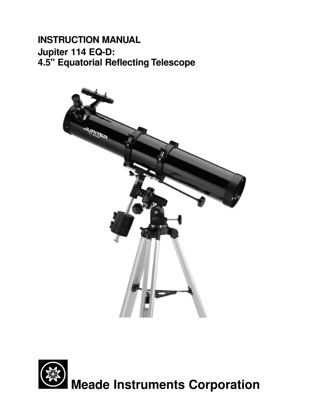 Meade 114 EQ-D instruction manual Meade Instruments Corporation 