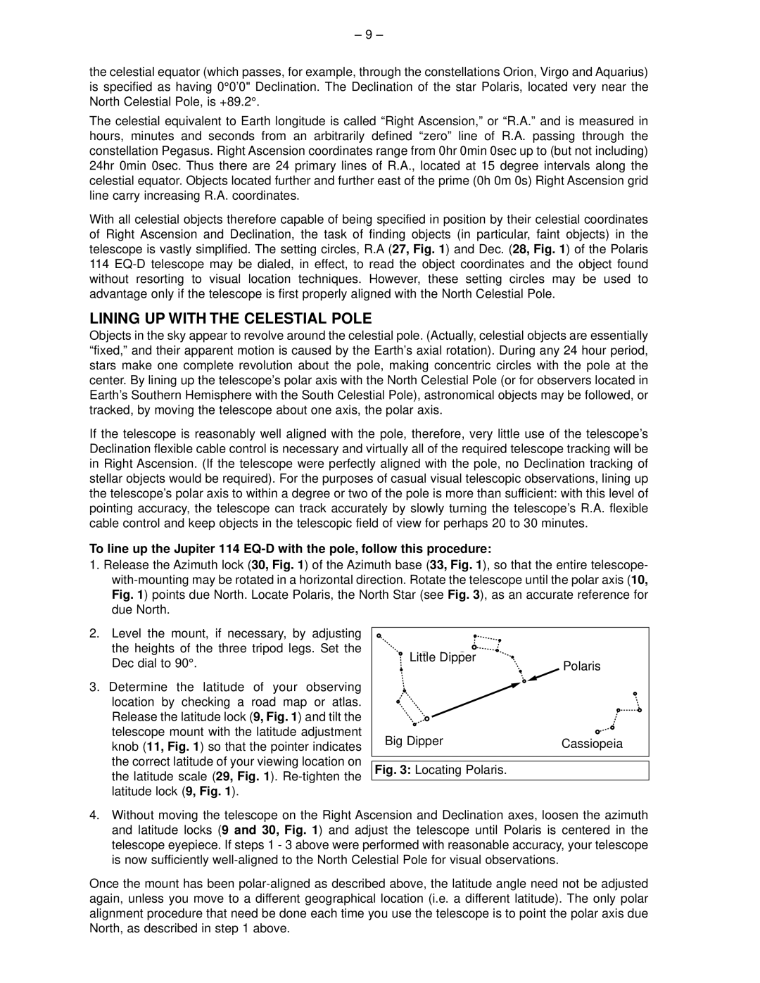 Meade 114 EQ-D instruction manual Lining UP with the Celestial Pole 