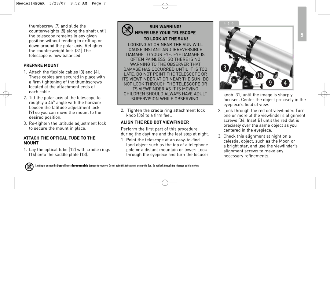 Meade 114EQ-AR instruction manual Prepare Mount, Attach the Optical Tube to the Mount, Align the RED DOT Viewfinder 