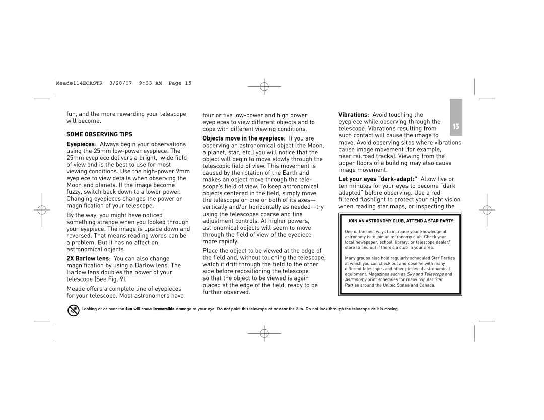 Meade 114EQ-ASTR instruction manual Some Observing Tips, Join AN Astronomy CLUB, Attend a Star Party 