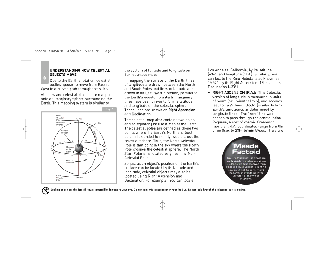 Meade 114EQ-ASTR instruction manual Objects Move, Due to the Earths rotation, celestial 