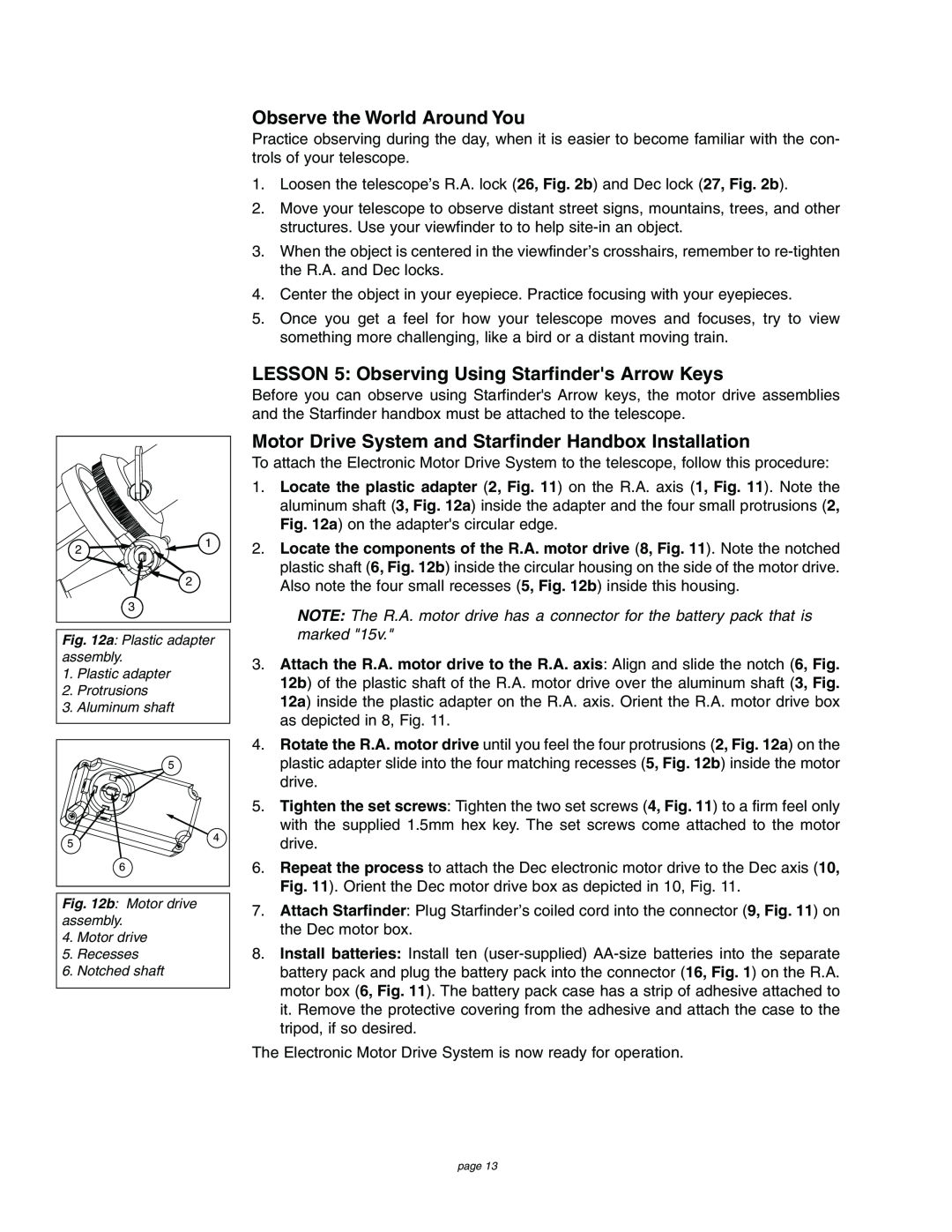 Meade 4504 instruction manual Observe the World Around You, LESSON 5 Observing Using Starfinders Arrow Keys 