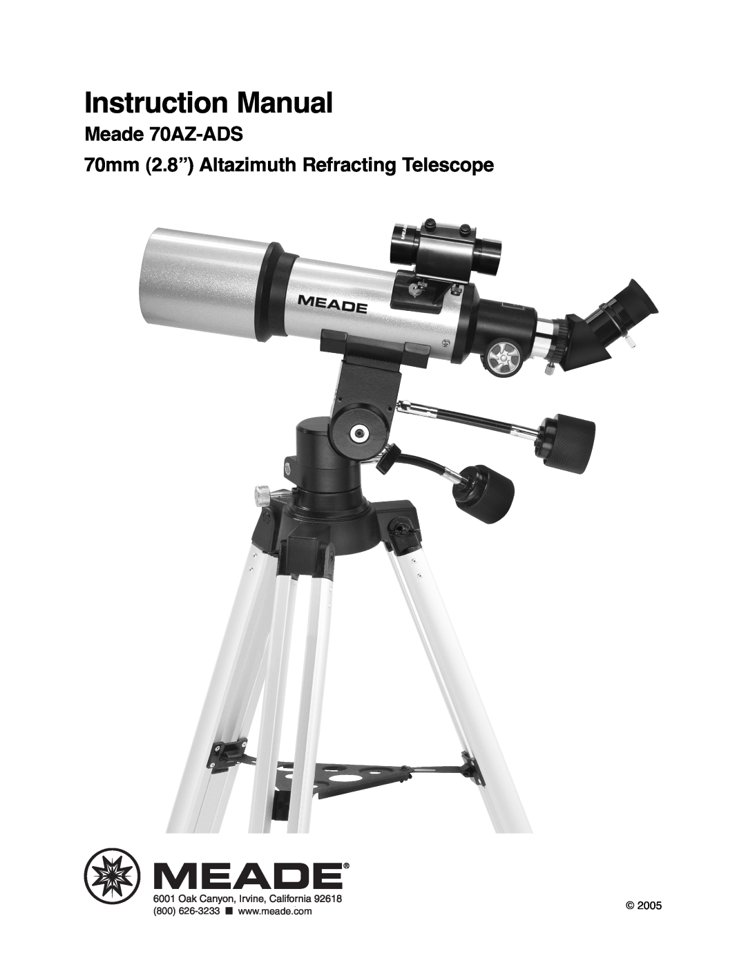 Meade instruction manual Meade 70AZ-ADS 70mm 2.8” Altazimuth Refracting Telescope, 2005 