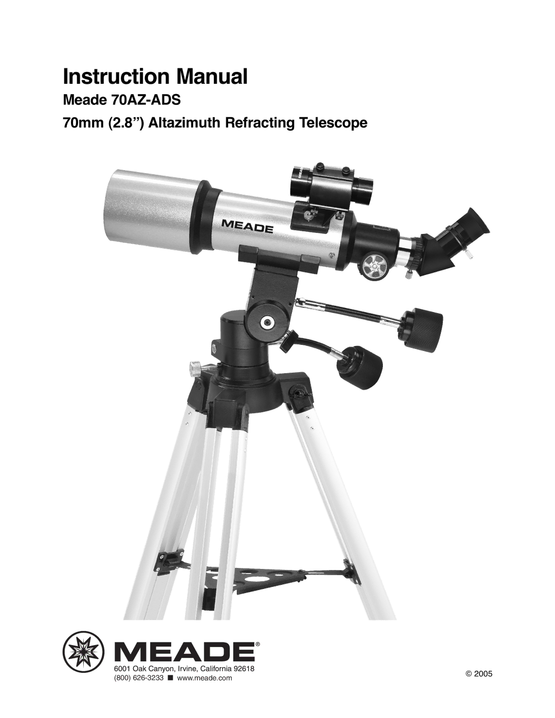 Meade instruction manual Meade 70AZ-ADS 70mm 2.8 Altazimuth Refracting Telescope 