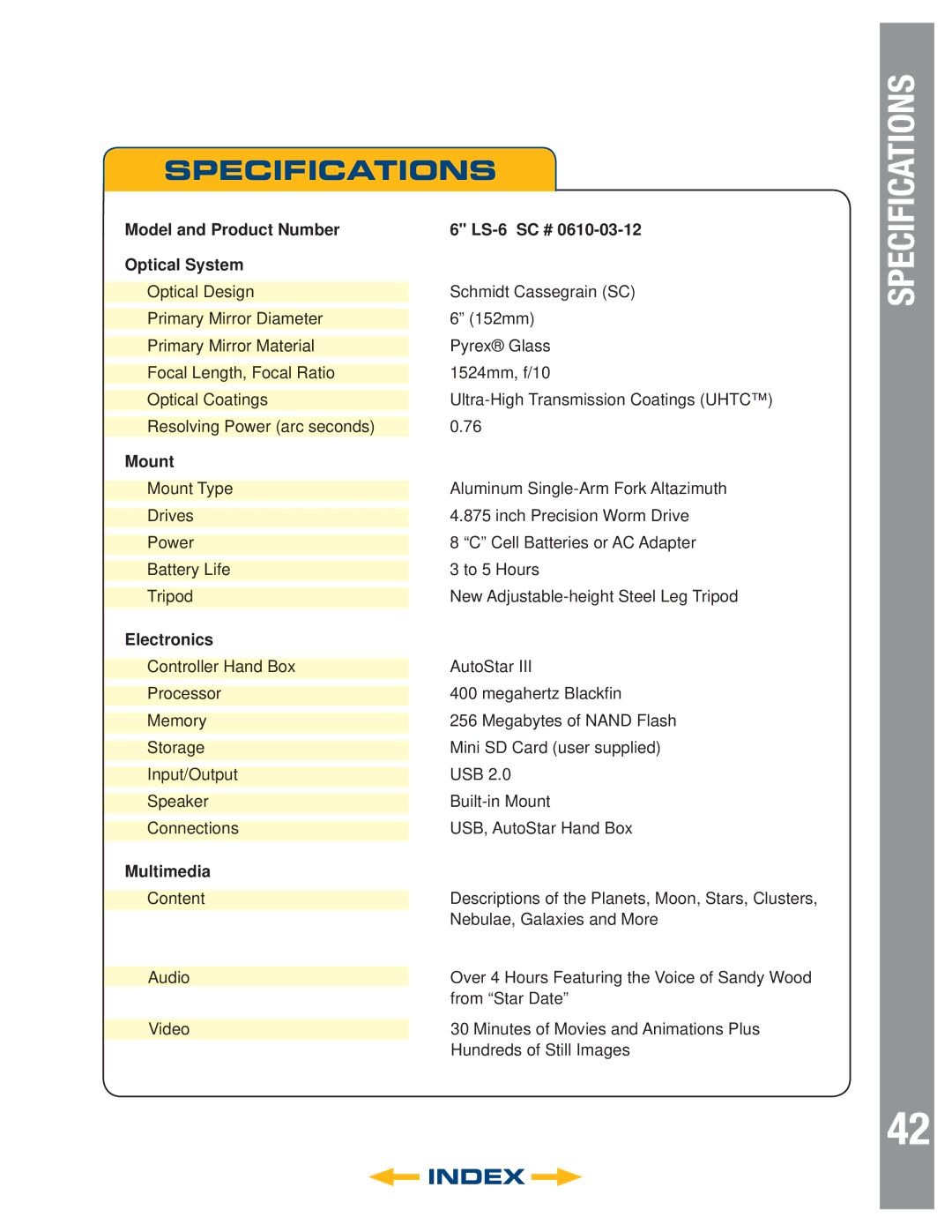 Meade 6" LS-6 SC, 8" LS-8 SC, 8" LS-8 ACF, 6" LS-6 ACF instruction manual Model and Product Number LS-6 SC # Optical System 