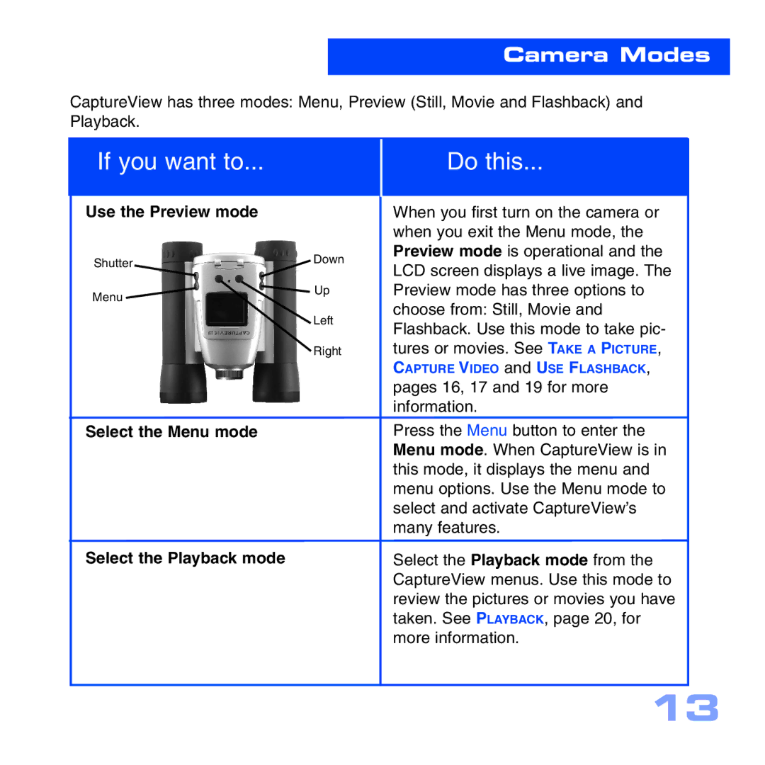 Meade CV-4 8 x 30 manual Camera Modes, Use the Preview mode, Select the Menu mode Select the Playback mode 