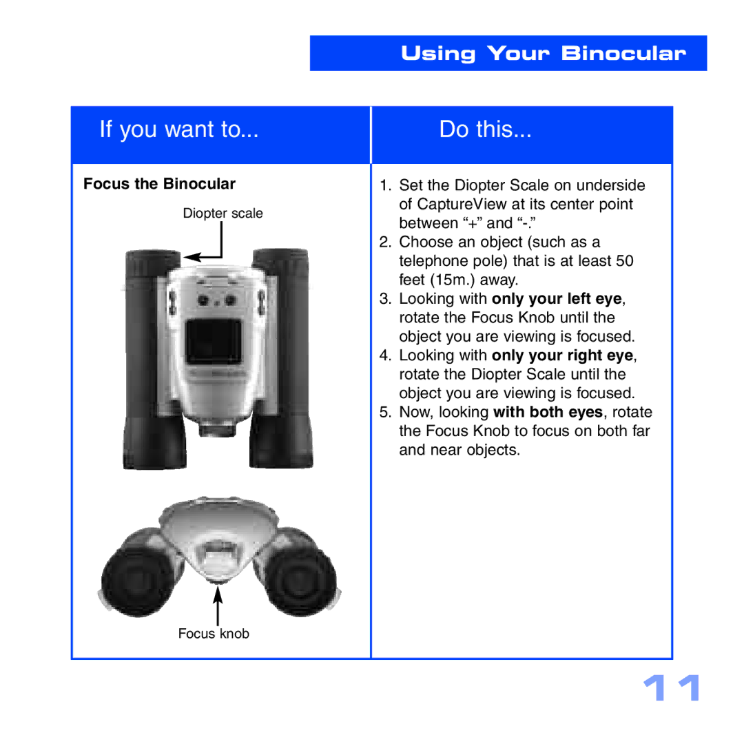 Meade CV-6 manual Focus the Binocular 