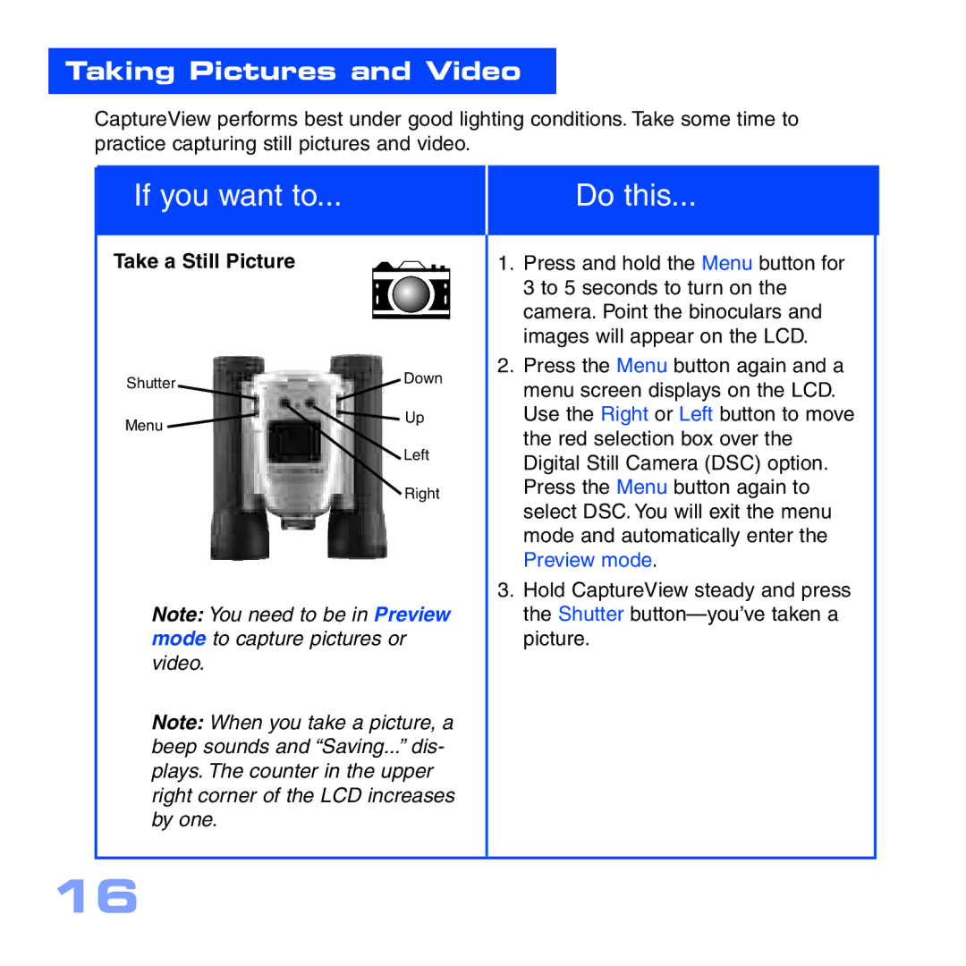 Meade CV-6 manual Taking Pictures and Video, Take a Still Picture 