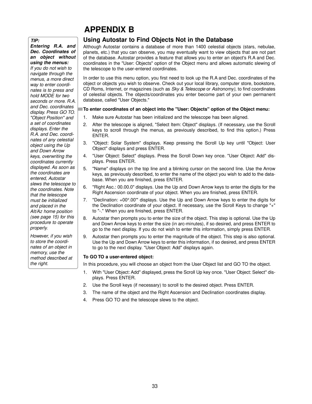 Meade DS-114AT instruction manual Using Autostar to Find Objects Not in the Database, To GO to a user-entered object 