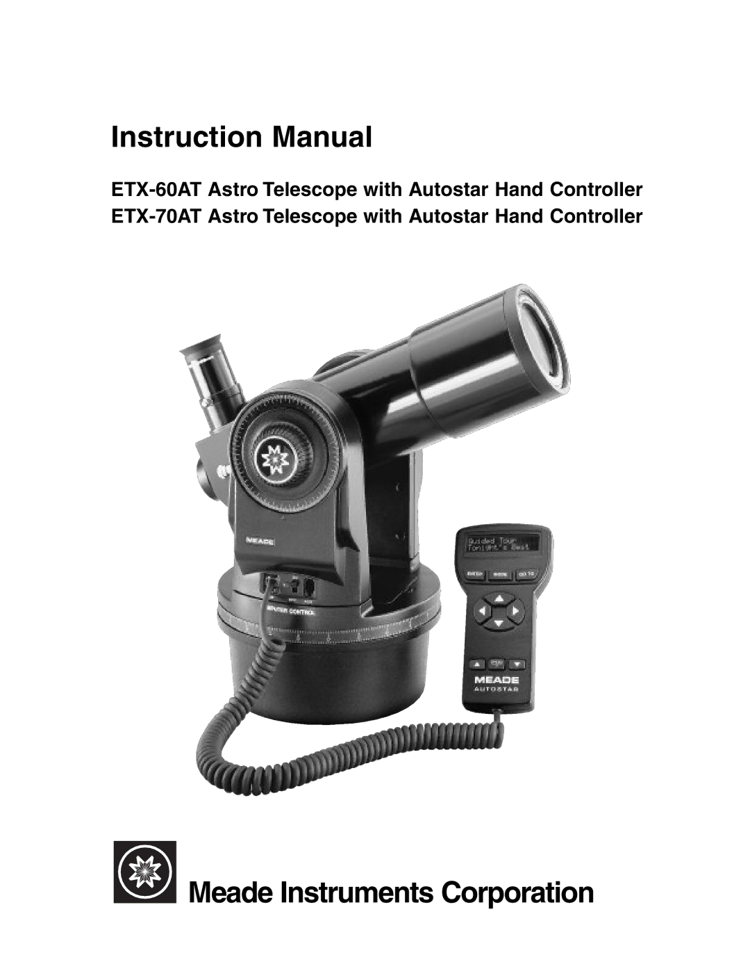 Meade ETX-70AT instruction manual Meade Instruments Corporation 