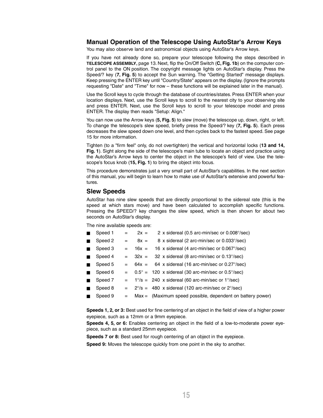Meade ETX-80AT-TC instruction manual Manual Operation of the Telescope Using AutoStars Arrow Keys, Slew Speeds 