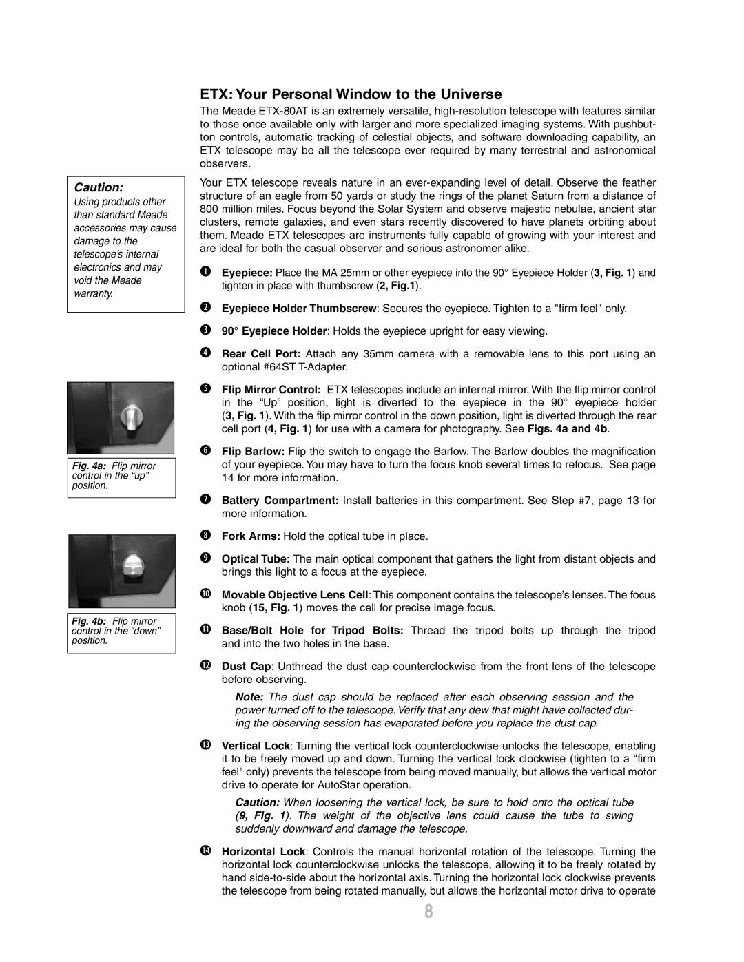 Meade ETX-80AT-TC instruction manual ETX Your Personal Window to the Universe, Flip mirror control in the up position 