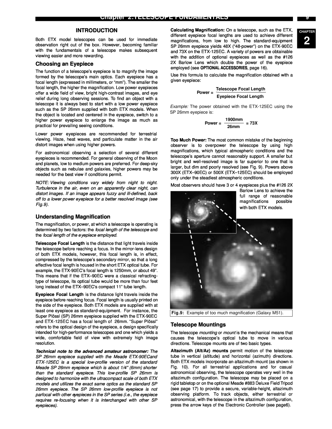 Meade ETX-90EC Telescope Fundamentals, Telescope Focal Length Power = Eyepiece Focal Length, 1900mm Power = = 26mm 