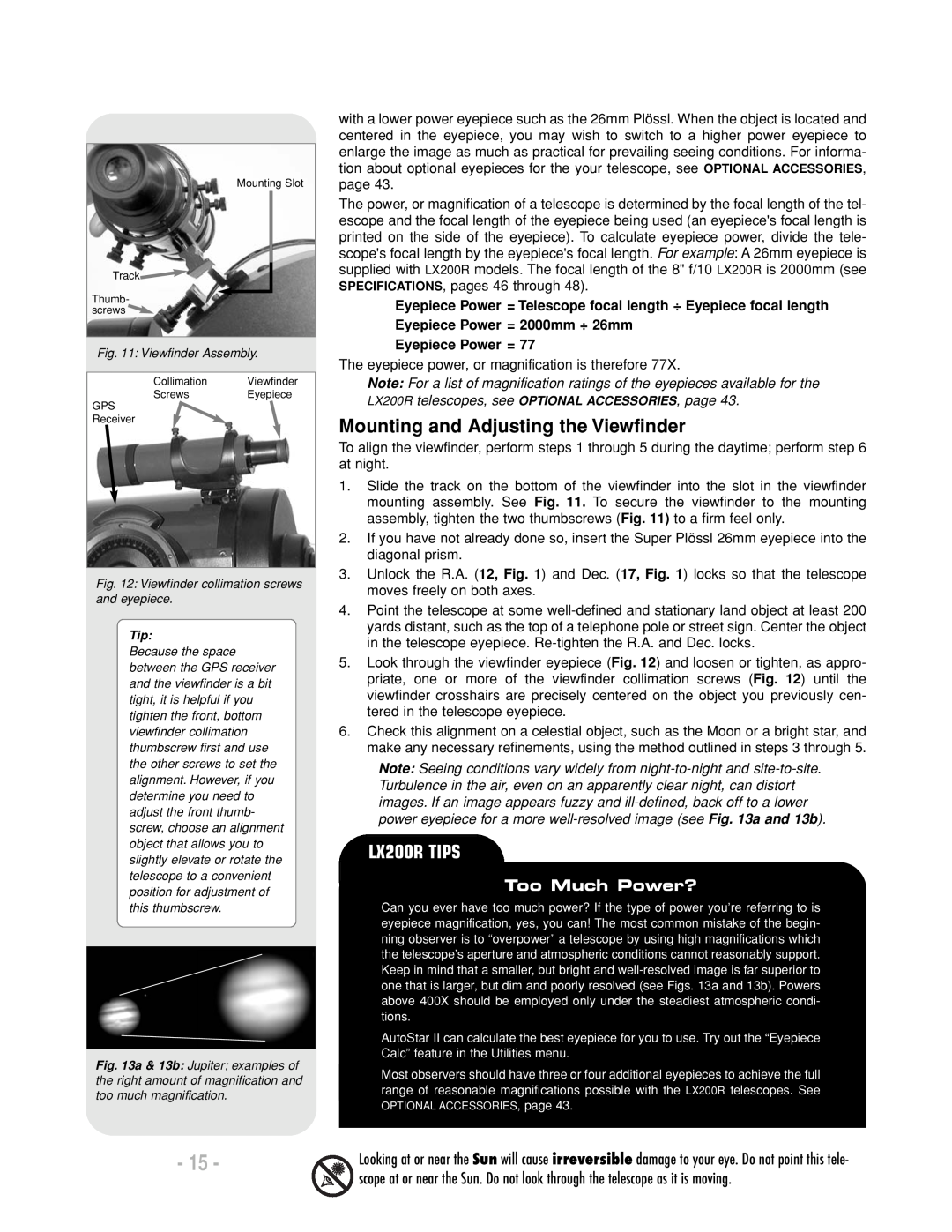 Meade LX200 R instruction manual Mounting and Adjusting the Viewfinder, Too Much Power?, LX200R TIPS, Eyepiece Power = 