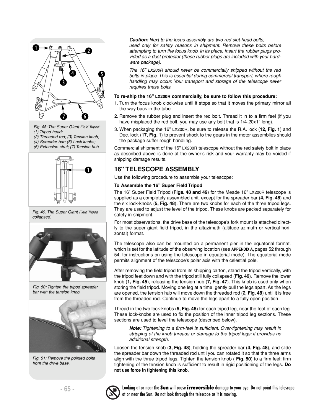 Meade LX200 R instruction manual Telescope Assembly, To Assemble the 16” Super Field Tripod 