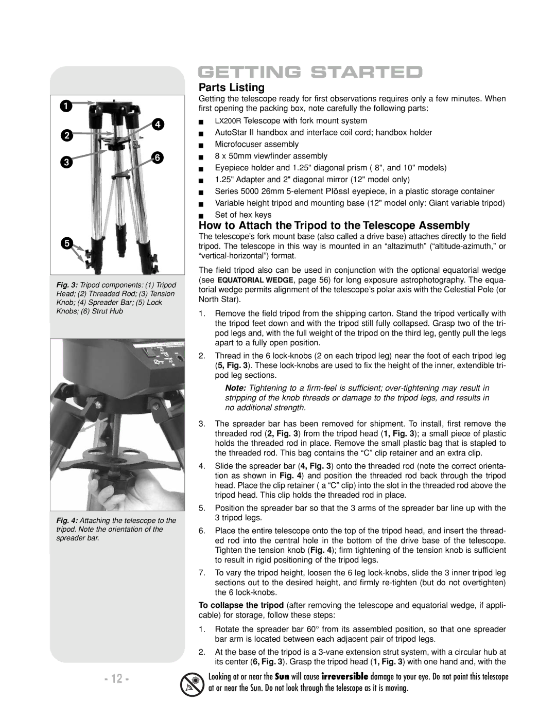 Meade LX200 R instruction manual Getting Started, Parts Listing, How to Attach the Tripod to the Telescope Assembly 