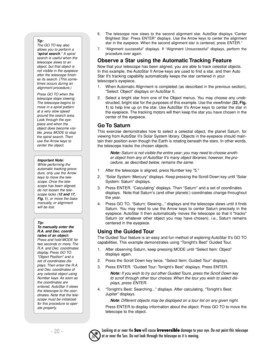 Meade LX200 R instruction manual Observe a Star using the Automatic Tracking Feature, Go To Saturn, Using the Guided Tour 