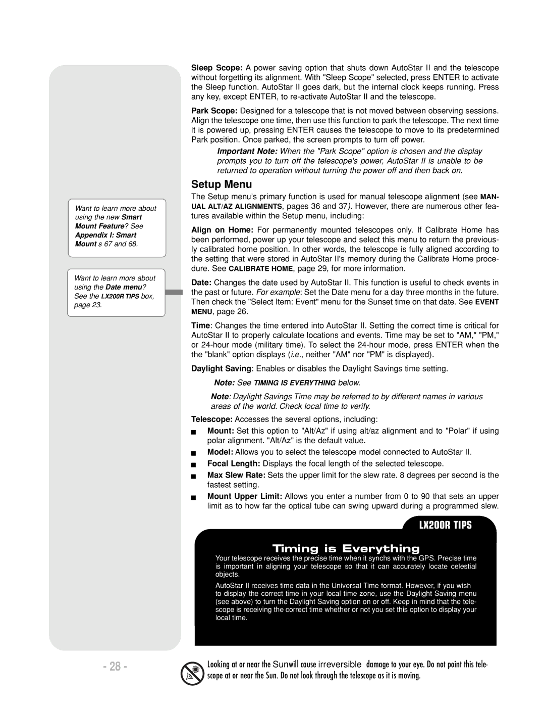 Meade LX200 R instruction manual Setup Menu, Timing is Everything, Mount Feature? See Appendix I Smart 