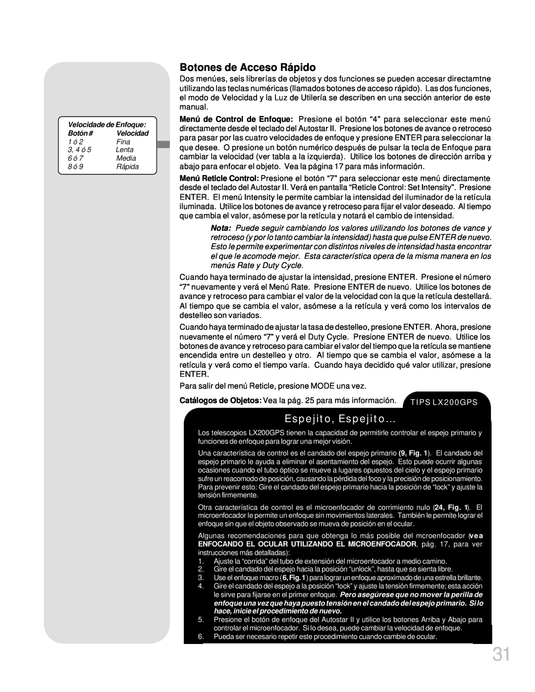 Meade LX200GPS manual Botones de Acceso Rápido, Espejito, Espejito… 