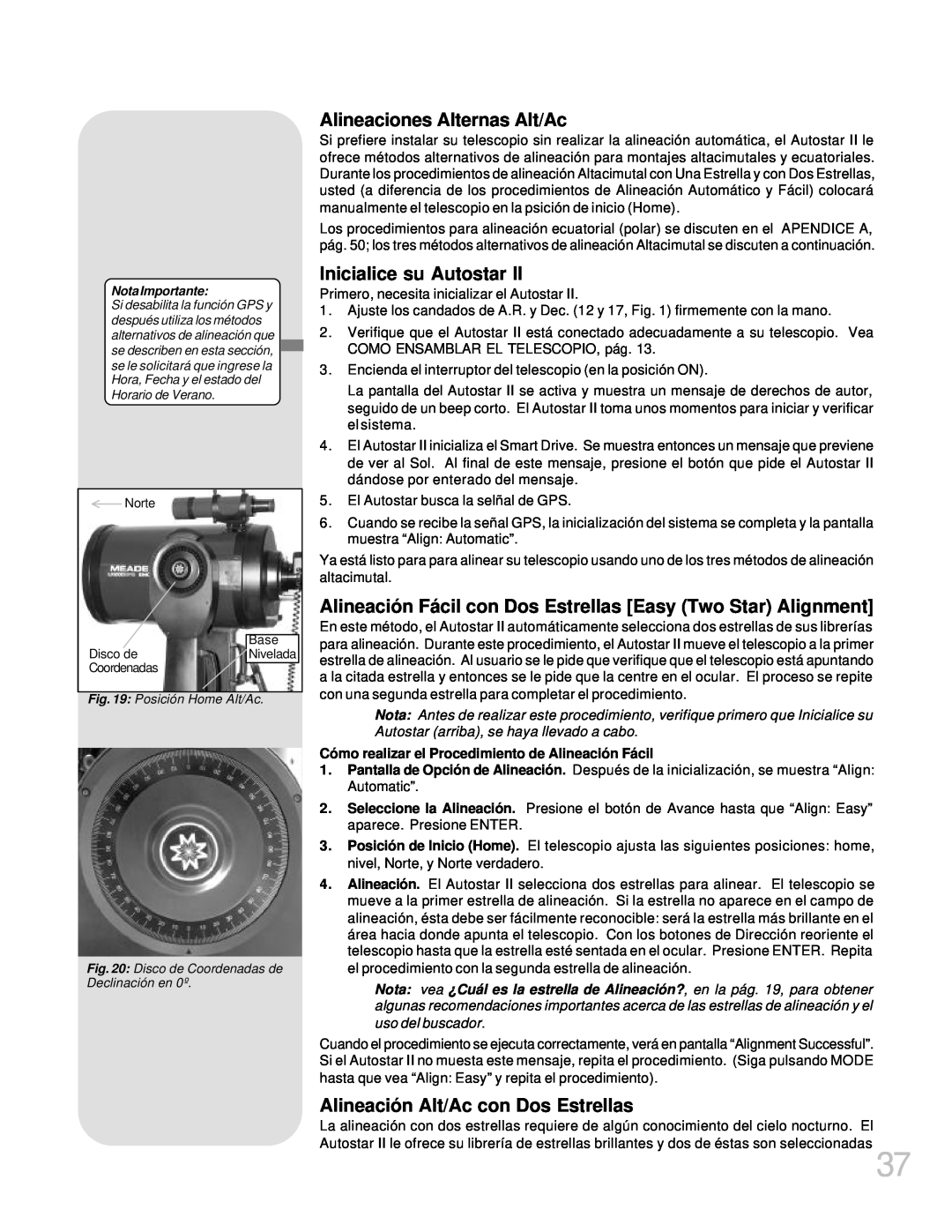 Meade LX200GPS manual Alineaciones Alternas Alt/Ac, Inicialice su Autostar, Alineación Alt/Ac con Dos Estrellas 
