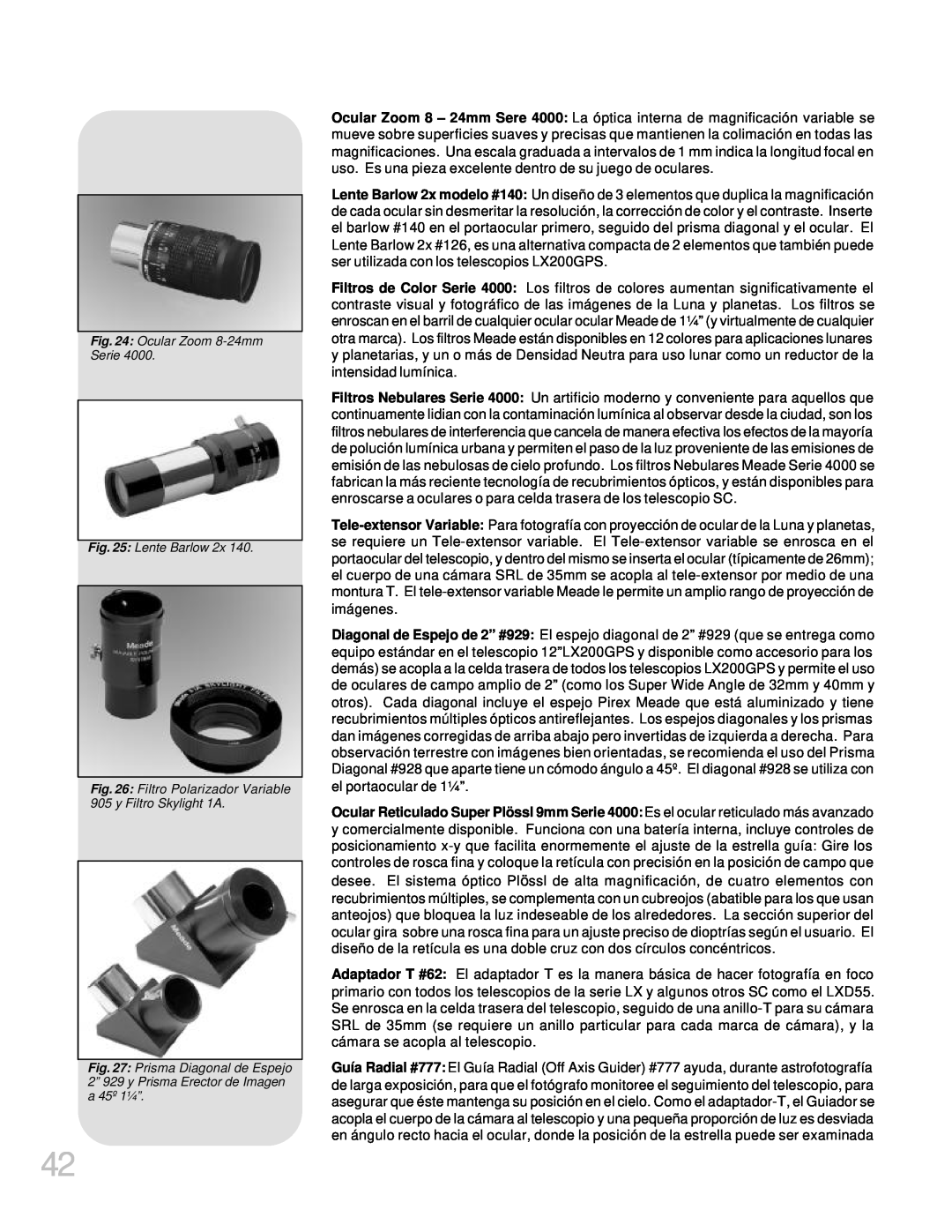Meade LX200GPS manual Ocular Zoom 8-24mm Serie Lente Barlow 2x, Filtro Polarizador Variable 905 y Filtro Skylight 1A 