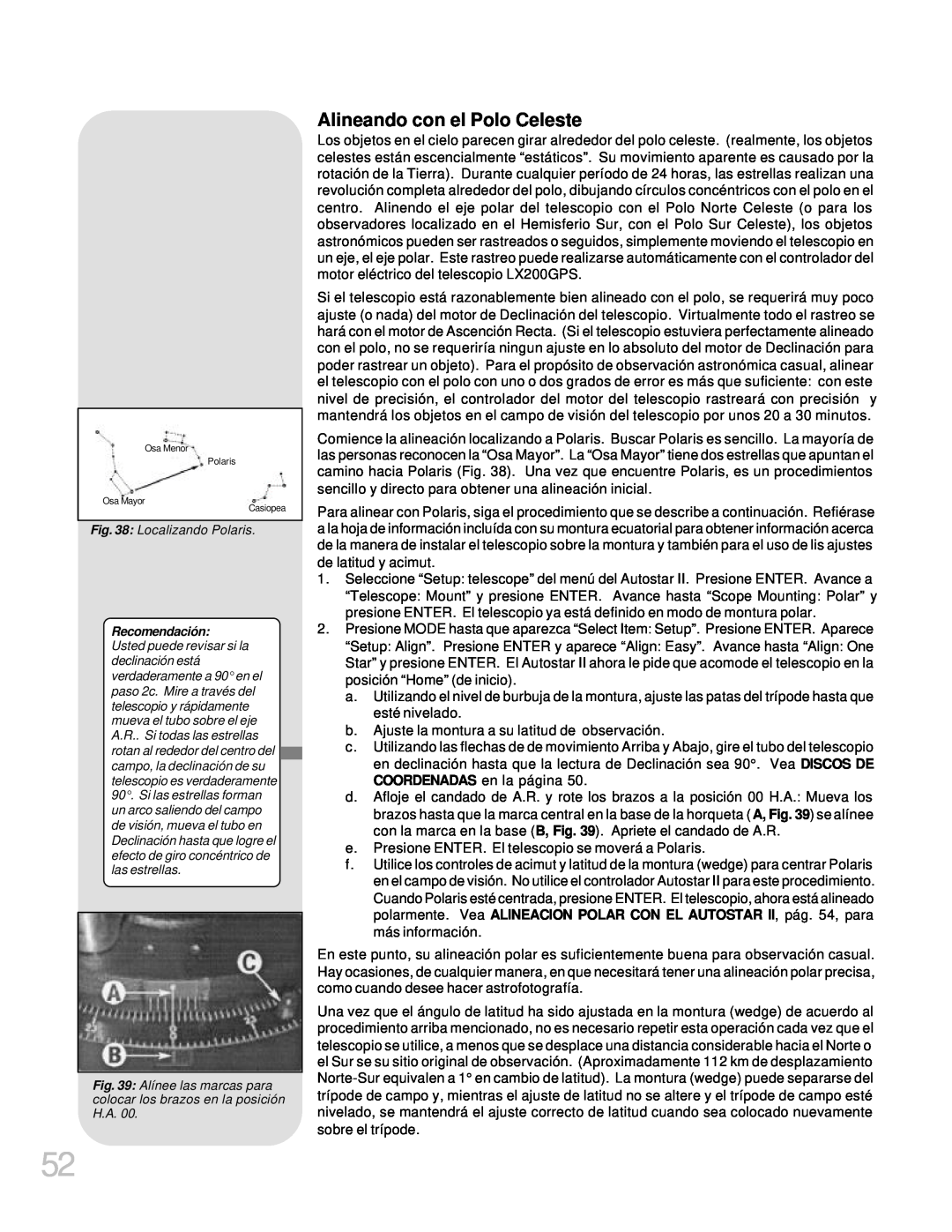 Meade LX200GPS manual Alineando con el Polo Celeste 