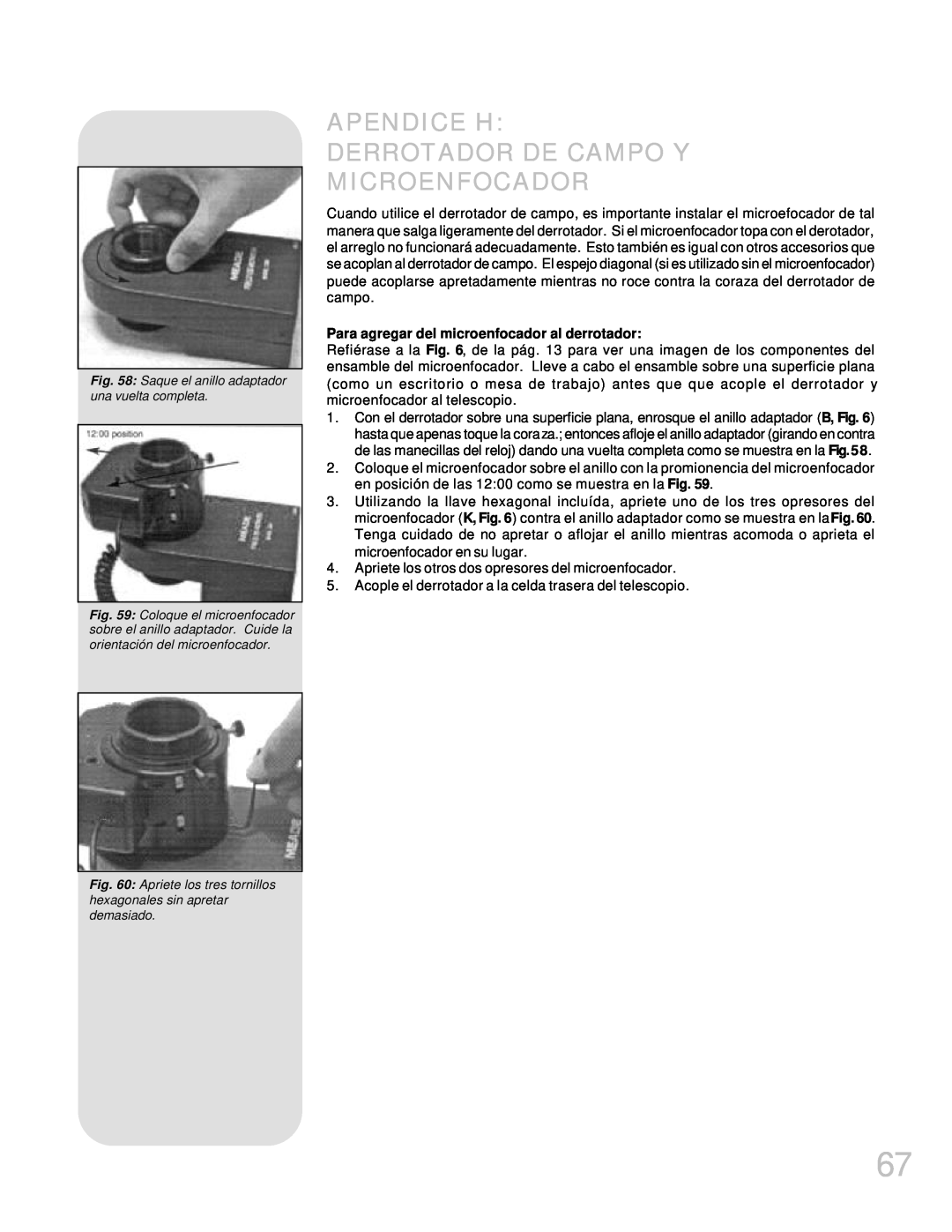 Meade LX200GPS manual Apendice H Derrotador De Campo Y Microenfocador, Para agregar del microenfocador al derrotador 