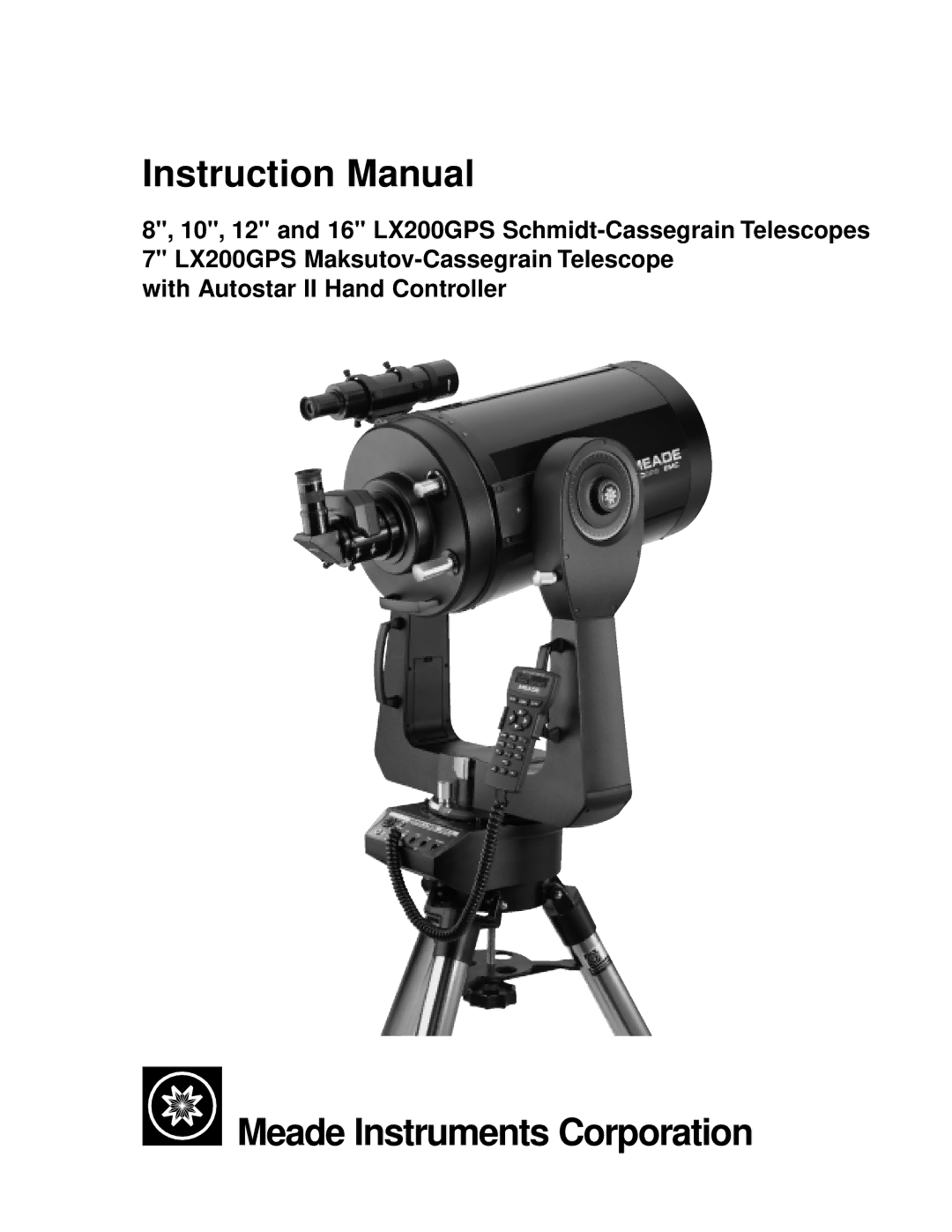 Meade LX200GPS instruction manual Meade Instruments Corporation 