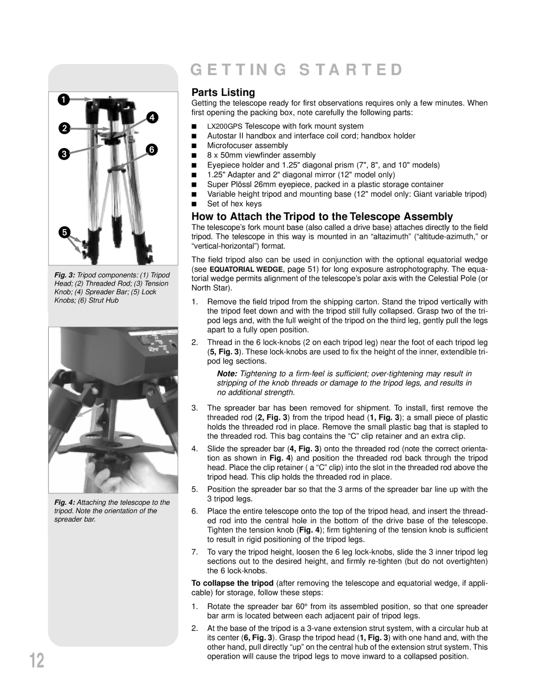 Meade LX200GPS instruction manual Getting Started, Parts Listing, How to Attach the Tripod to the Telescope Assembly 