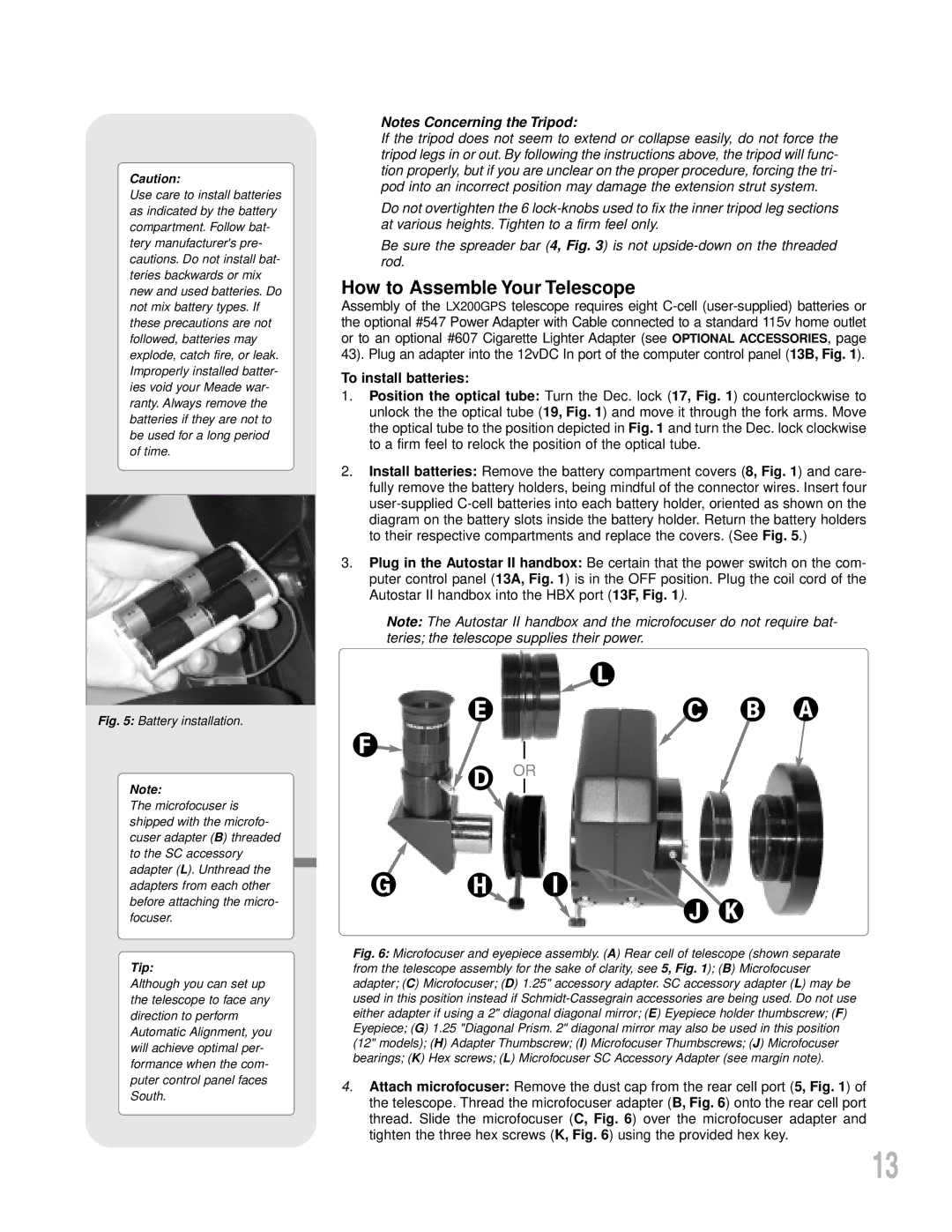 Meade LX200GPS instruction manual How to Assemble Your Telescope, To install batteries, Tip 