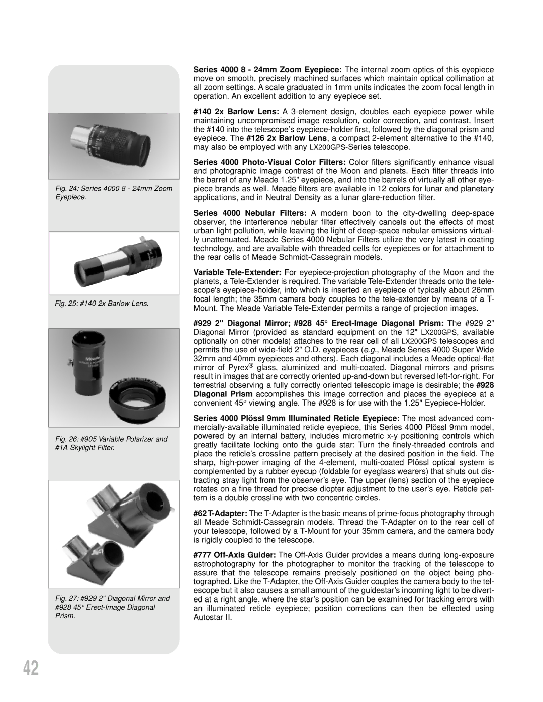 Meade LX200GPS instruction manual Series 4000 8 24mm Zoom Eyepiece 