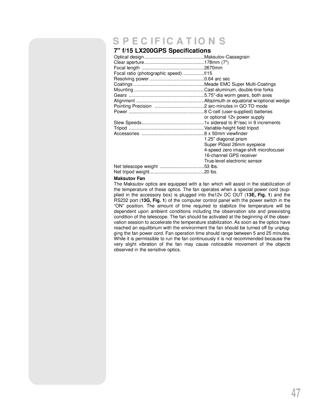 Meade instruction manual 15 LX200GPS Specifications, Maksutov Fan 