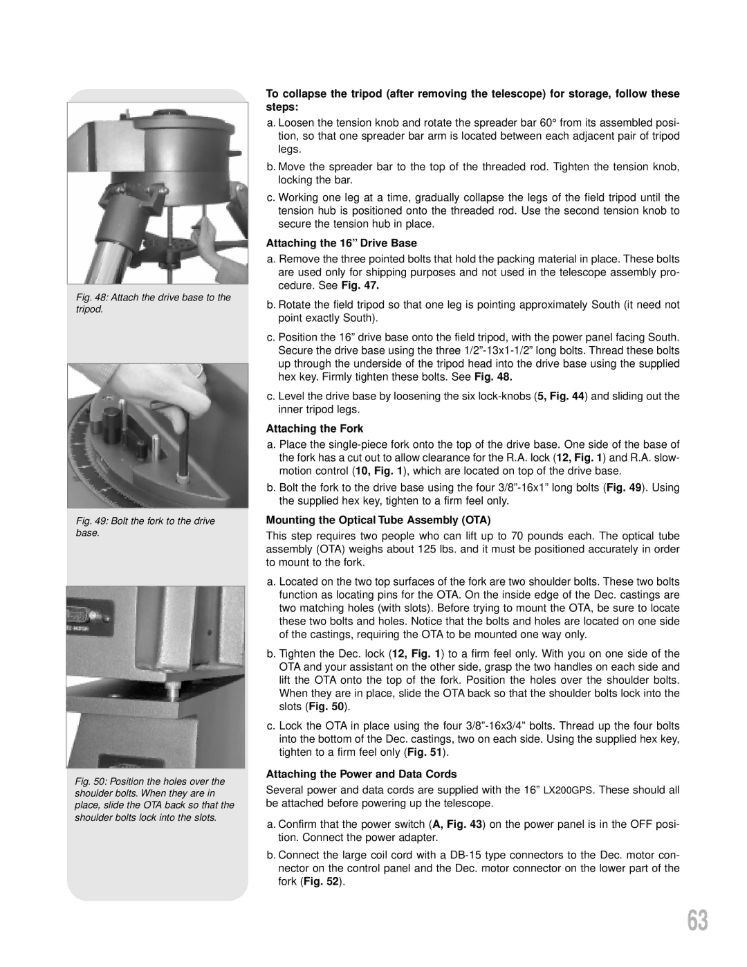 Meade LX200GPS instruction manual Attaching the 16 Drive Base, Attaching the Fork, Mounting the Optical Tube Assembly OTA 