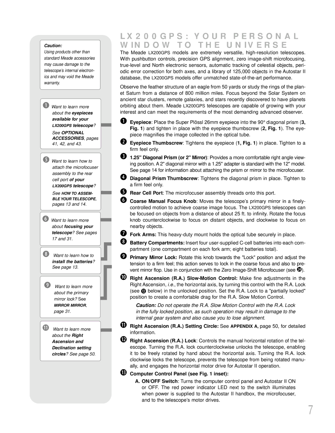 Meade LX200GPS # Computer Control Panel see inset, See Optional ACCESSORIES, pages 41, 42, Telescope? See pages 17 