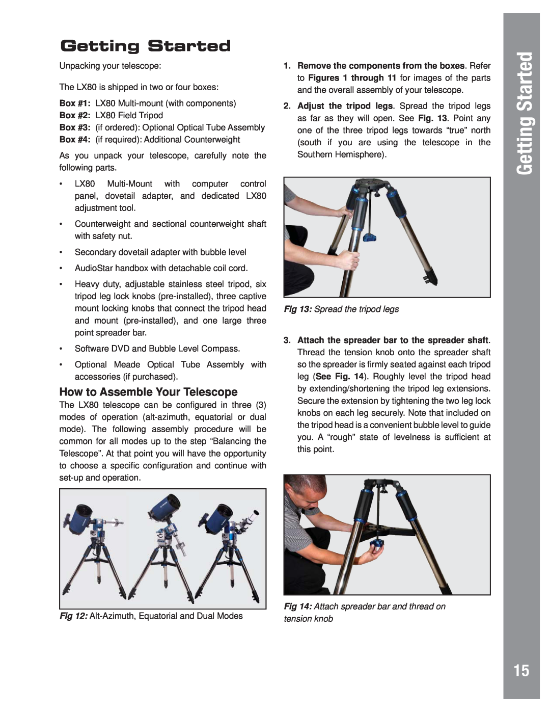 Meade LX80 instruction manual Getting Started, How to Assemble Your Telescope, Spread the tripod legs 