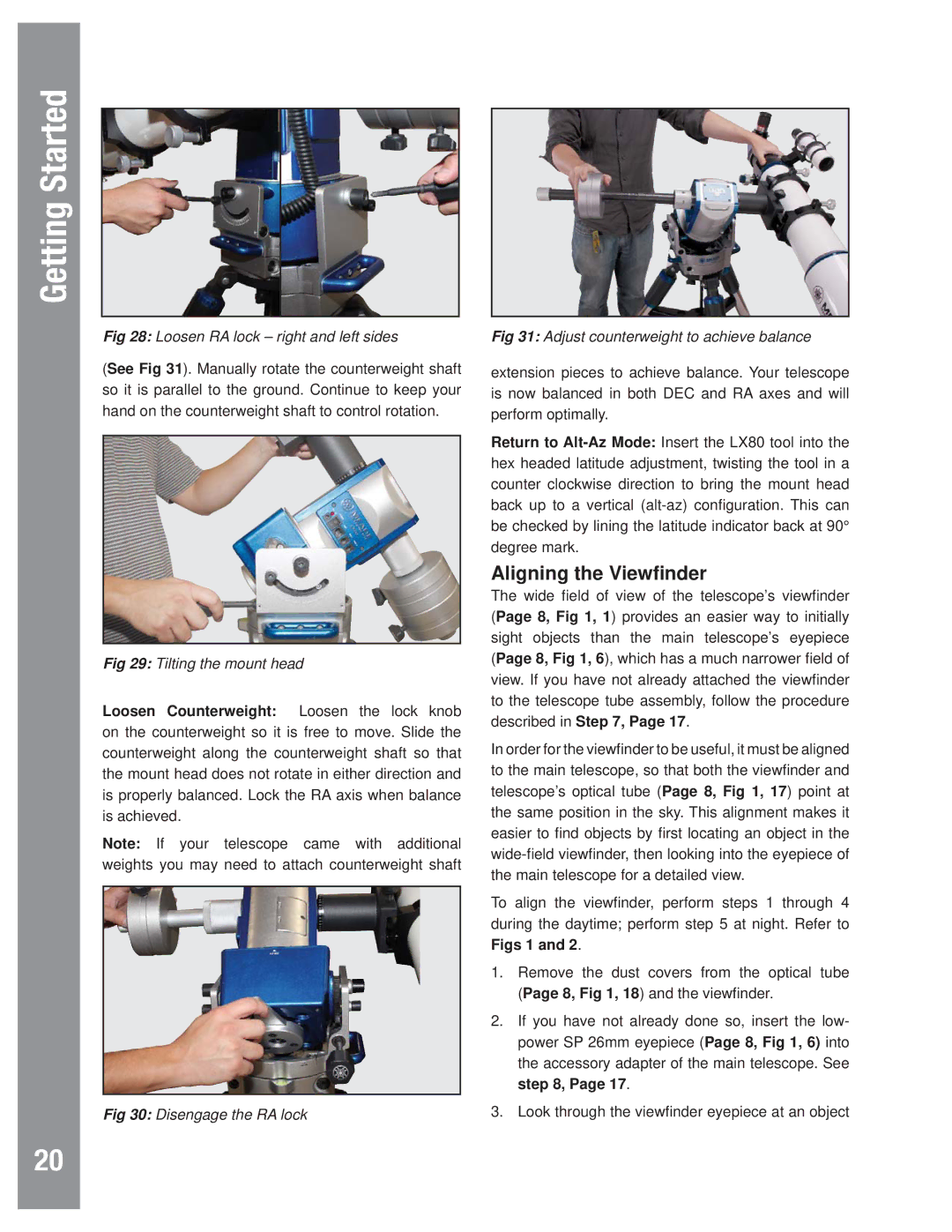 Meade LX80 instruction manual Aligning the Viewﬁnder, Loosen RA lock right and left sides, Tilting the mount head 