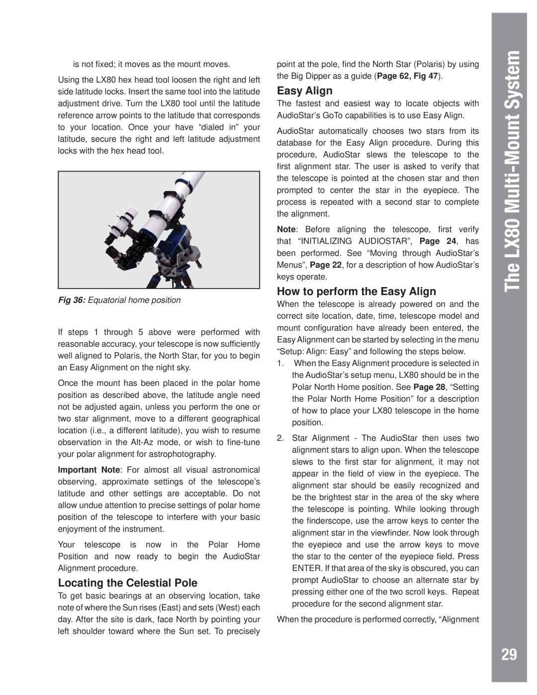 Meade LX80 instruction manual Locating the Celestial Pole, How to perform the Easy Align, Equatorial home position 