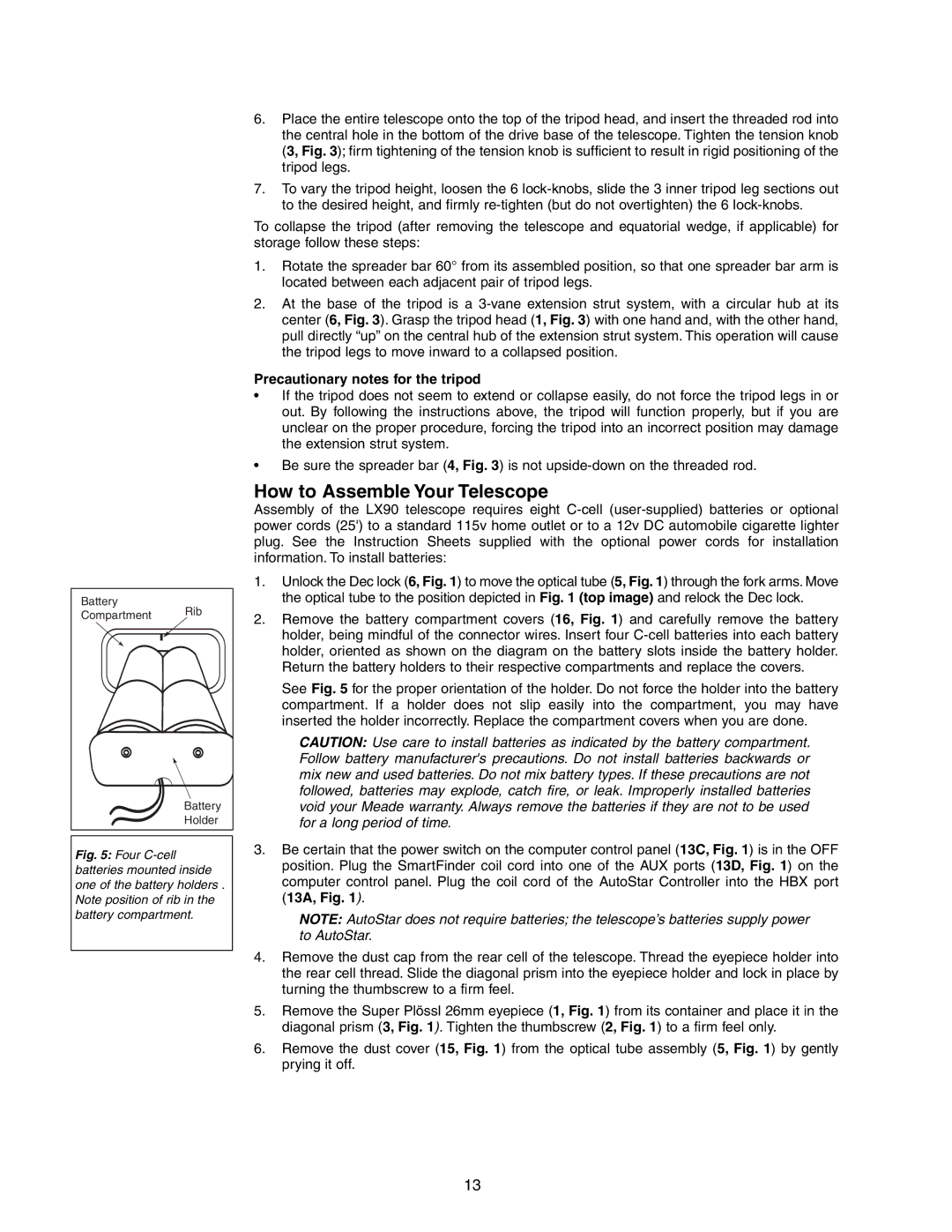 Meade LX90 instruction manual How to Assemble Your Telescope, Precautionary notes for the tripod 