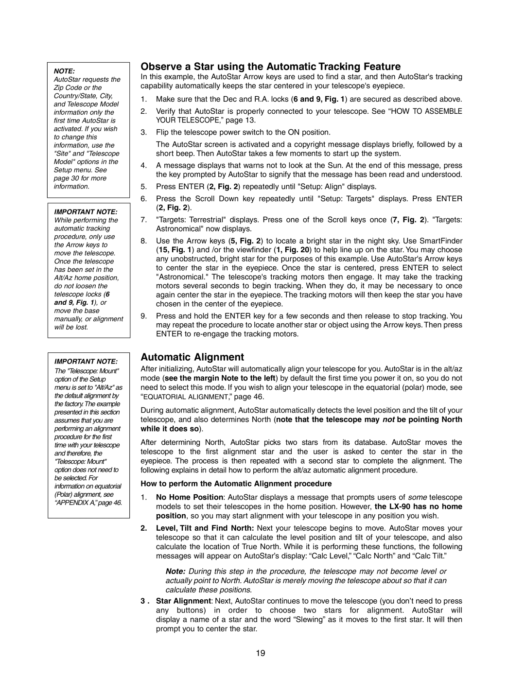 Meade LX90 instruction manual Observe a Star using the Automatic Tracking Feature, Automatic Alignment, While it does so 