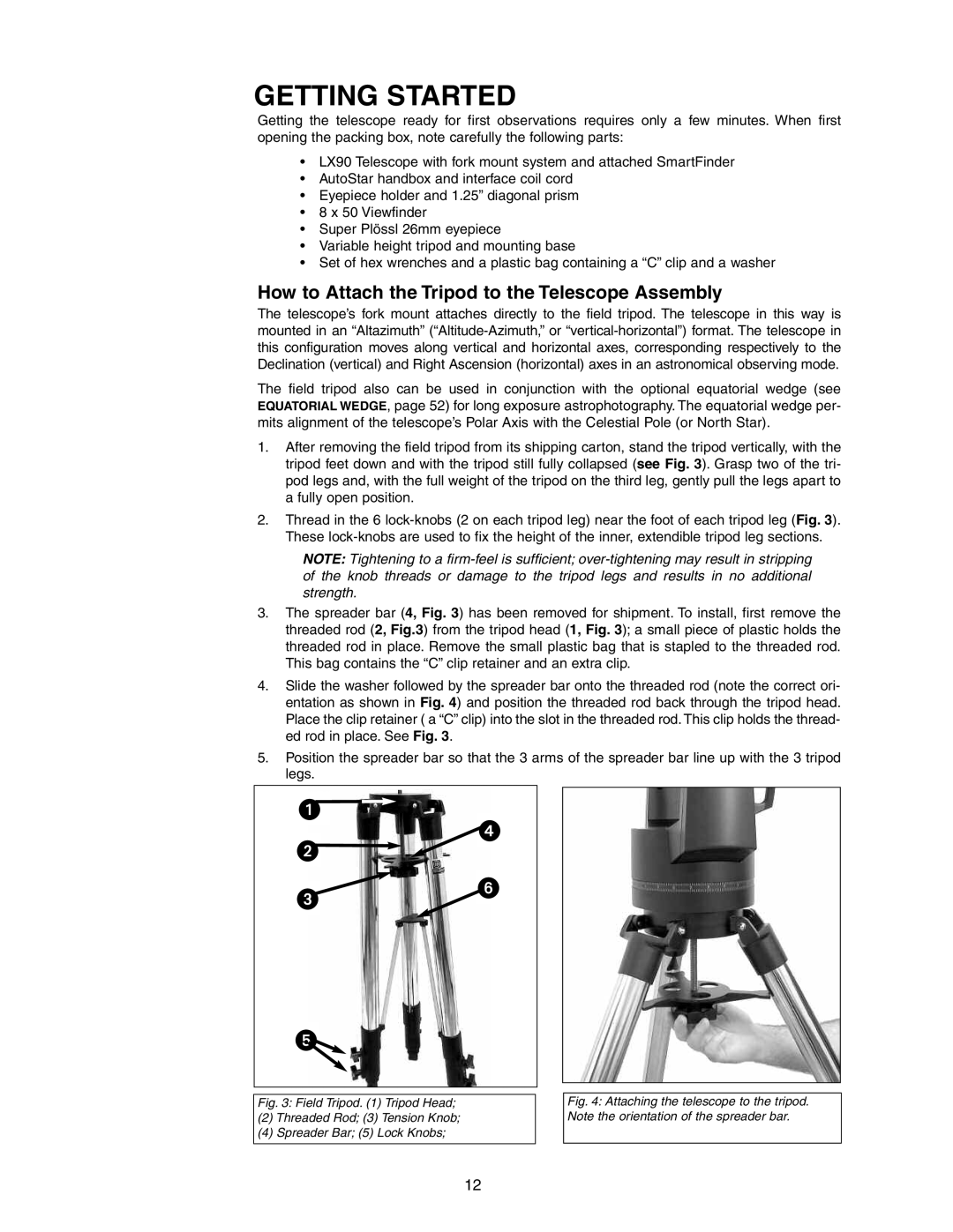 Meade LX90GPS instruction manual Getting Started, How to Attach the Tripod to the Telescope Assembly 