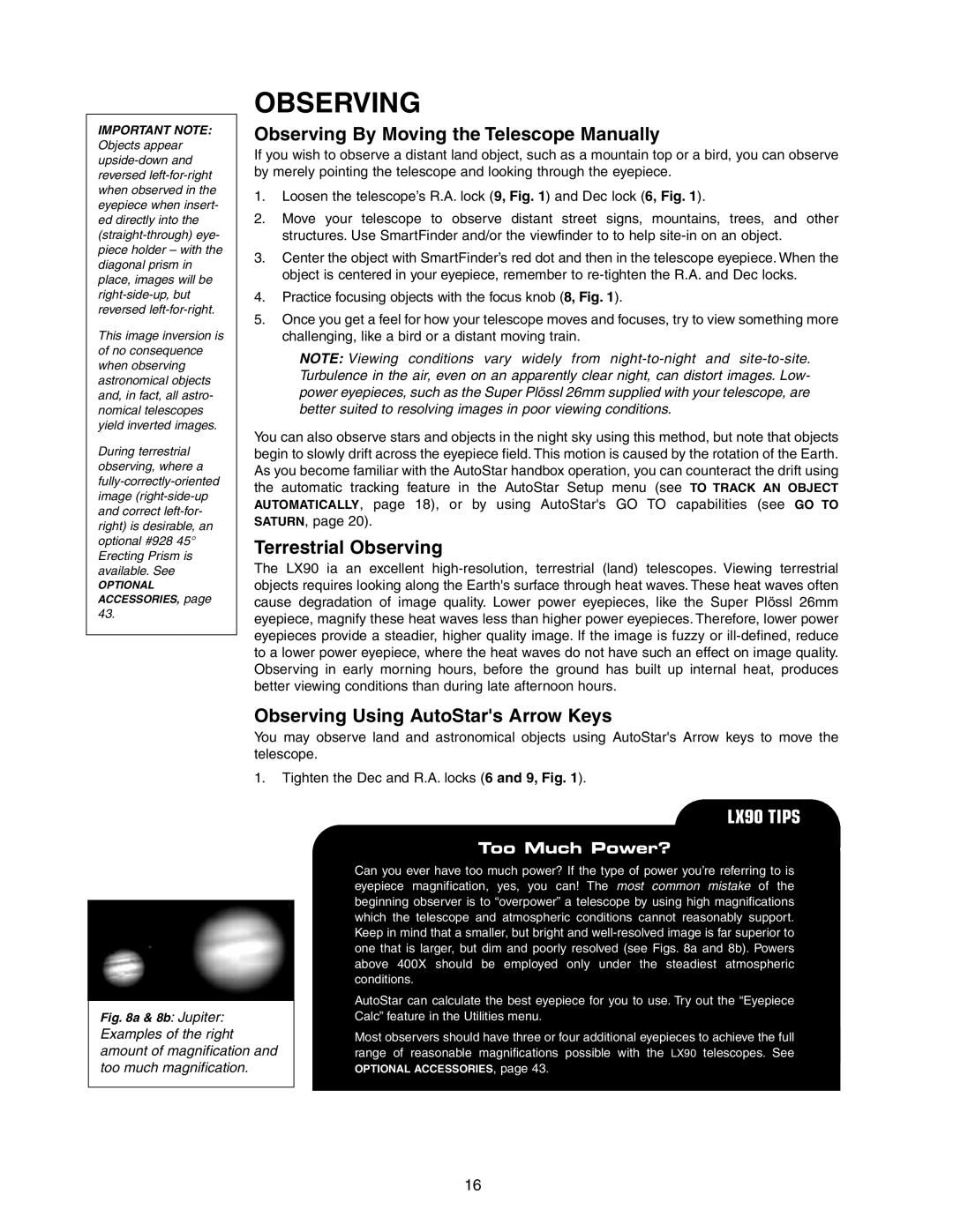 Meade LX90GPS Observing By Moving the Telescope Manually, Terrestrial Observing, Observing Using AutoStars Arrow Keys 