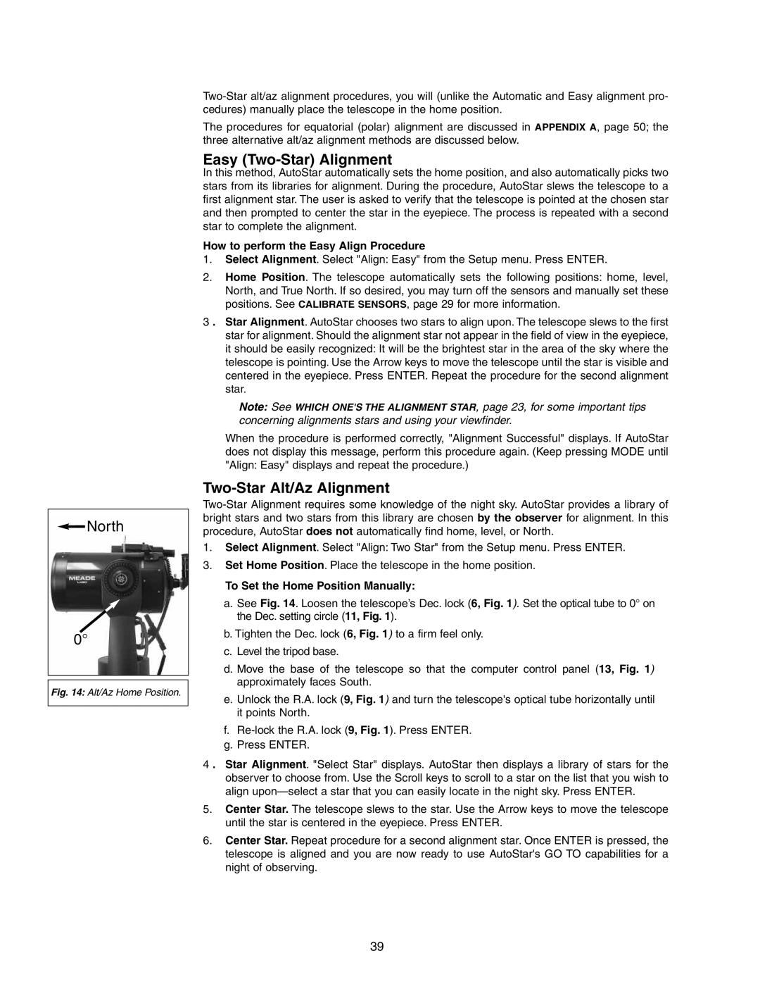 Meade LX90GPS Easy Two-Star Alignment, Two-Star Alt/Az Alignment, How to perform the Easy Align Procedure 