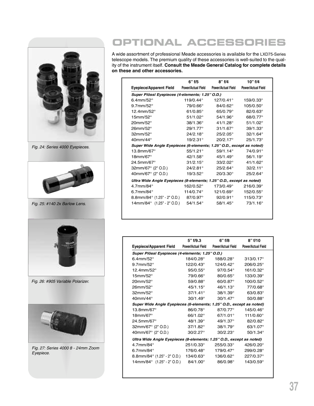 Meade LXD 75-Series instruction manual Optional Accessories, 10 f/4 